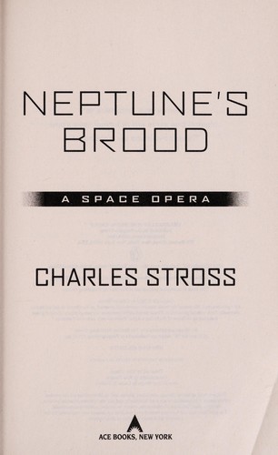 Neptunes Brood by Charles Stross