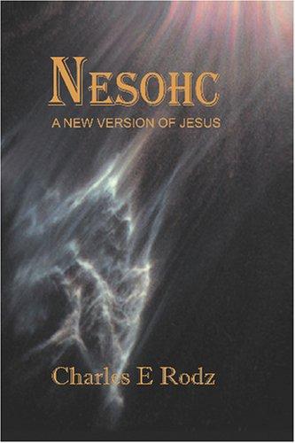 Nesohc by Charles E Rodz