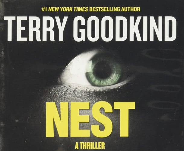 Nest: A Thriller by Goodkind, Terry