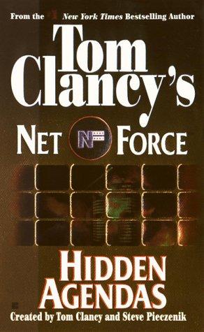 NET FORCE HIDDEN AGENDAS by Tom Clancy