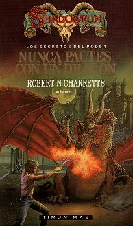 Never Deal with a Dragon by Robert N. Charrette