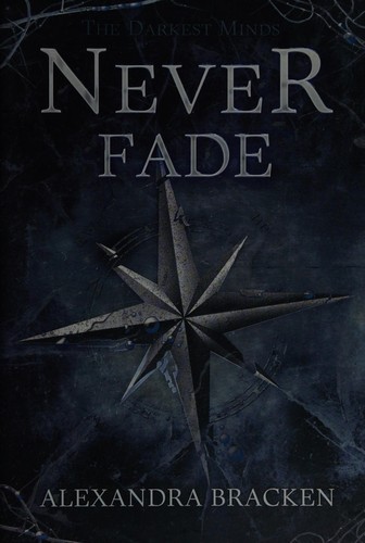 Never fade by Alexandra Bracken