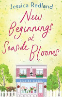 New Beginnings at Seaside Blooms by Jessica Redland
