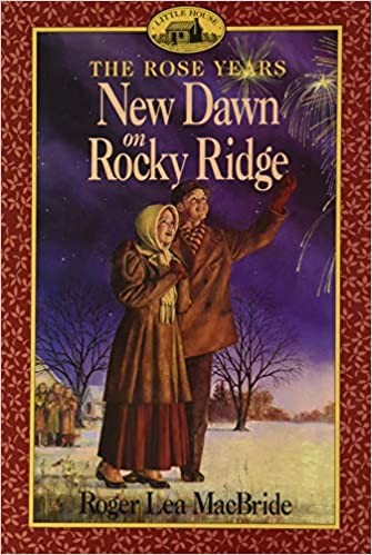 New dawn on Rocky Ridge by Roger Lea MacBride