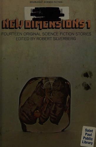 New Dimensions 1 Fourteen Original Science Fiction Stories by Robert Silverberg