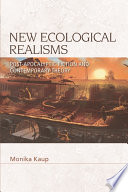 New Ecological Realisms by Monika Kaup