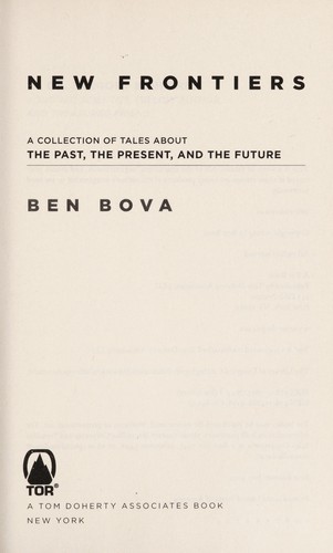 New frontiers by Ben Bova