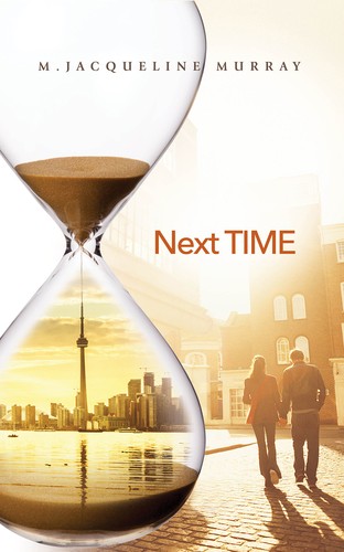 Next Time by M. Jacqueline Murray