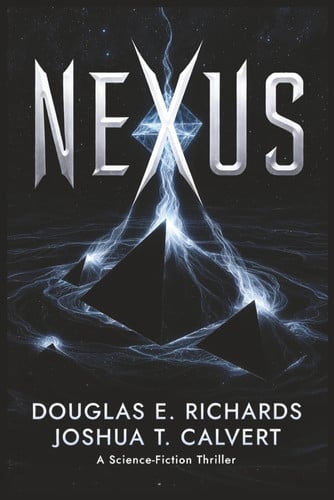 Nexus: A Science-Fiction Thriller by Richards, Douglas E.