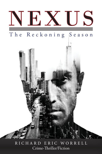 Nexus The Reckoning Season by Richard Eric Worrell