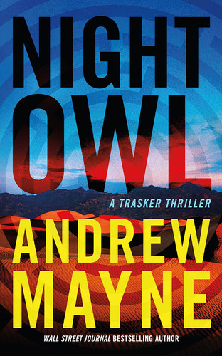 Night Owl: A Trasker Thriller (Trasker, 1) by Mayne, Andrew