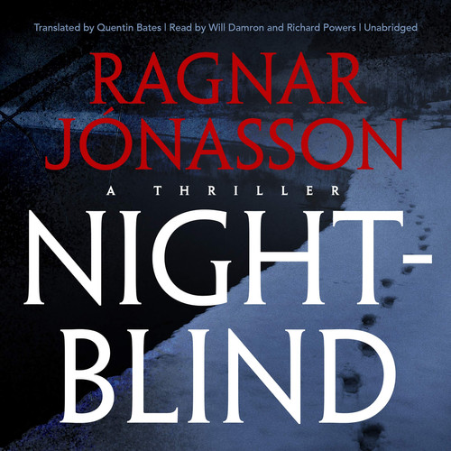 Nightblind: A Thriller (Dark Iceland Series , Book 2) by Ragnar Jonasson