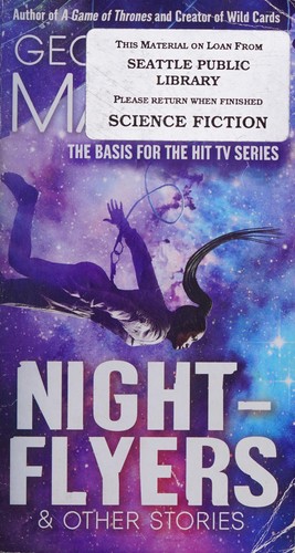 Nightflyers & Other Stories by George R. R. Martin