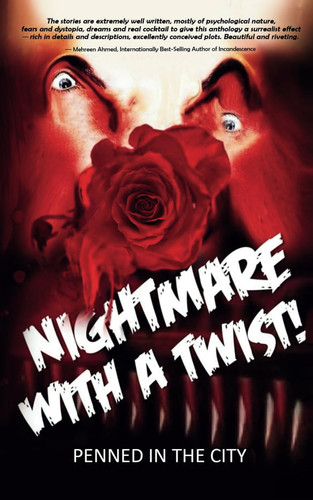 Nightmare with a Twist! by Maria Estrada