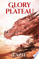 Nightsea Outlaw Volume 02: Glory Plateau by Lazie Writer