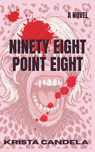 Ninety Eight Point Eight by KRISTA. CANDELA