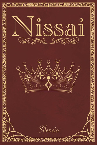 Nissai - An MM Prince X Barbarian Fantasy Slow Burn Royal Romance by SILENCIO.