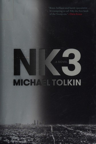 NK3 by Michael Tolkin