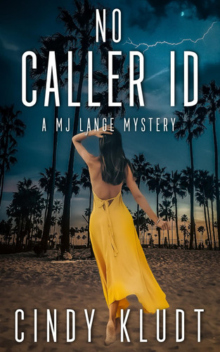 No Caller Id: A MJ Lange Mystery (An MJ Lange Murder Mystery) by Kludt, Cindy