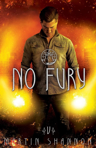 No Fury A Florida Urban Fantasy Thriller by Martin Shannon