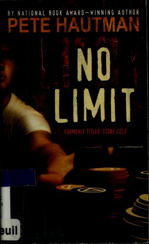 No limit by Pete Hautman