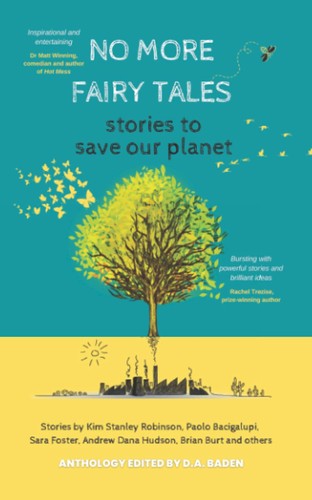 No More Fairy Tales by Kim Stanley Robinson