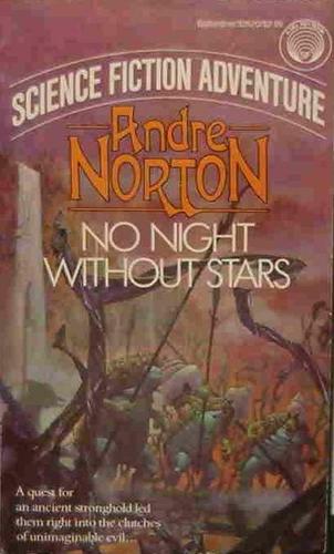 No Night without Stars by Andre Norton