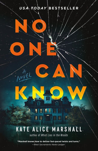 No One Can Know A Novel by Kate Alice Marshall