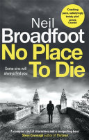 No Place to Die by Neil Broadfoot