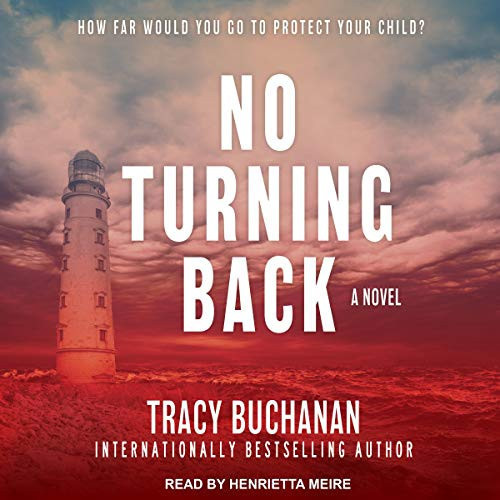 No Turning Back: A Novel by Tracy Buchanan