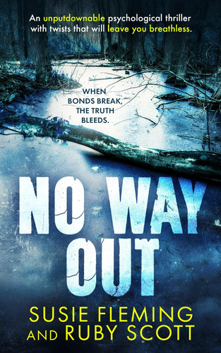 No Way Out: An unputdownable psychological thriller with twists that keep you guessing to the very last breath by Scott, Ruby
