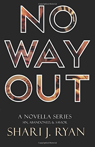 No Way Out by Shari Ryan