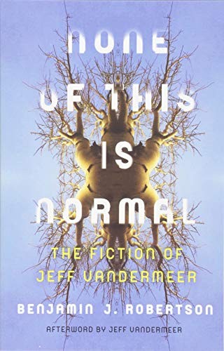 None of This Is Normal by Benjamin Robertson
