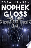 Nophek Gloss by Essa Hansen