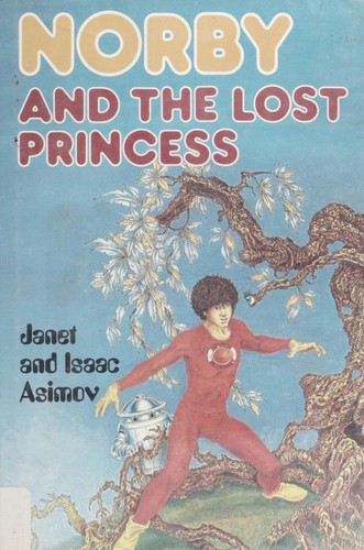 Norby and the Lost Princess by Janet Asimov