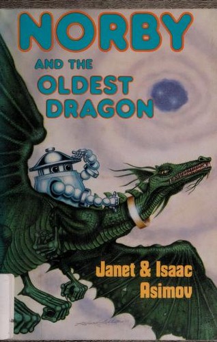 Norby and the Oldest Dragon by Janet Asimov