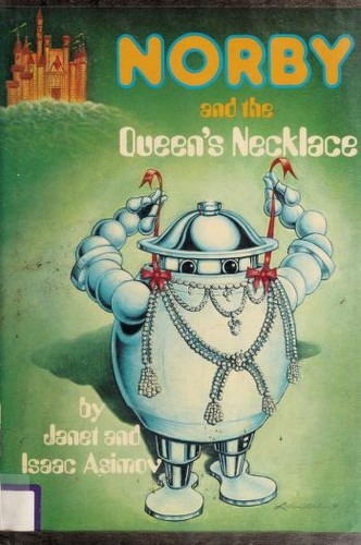 Norby and the queen's necklace by Janet Asimov