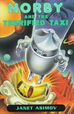 Norby and the terrified taxi by Janet Asimov