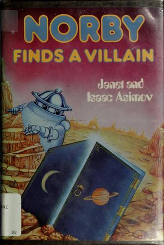 Norby finds a villain by Janet Asimov