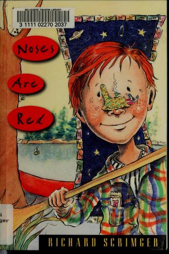 Noses are red by Richard Scrimger