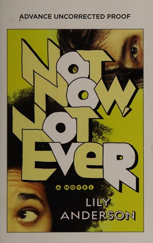Not now, not ever by Lily Anderson