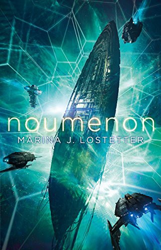 Noumenon by Marina J. Lostetter