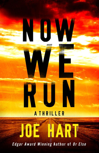Now We Run A Thriller by Joe Hart