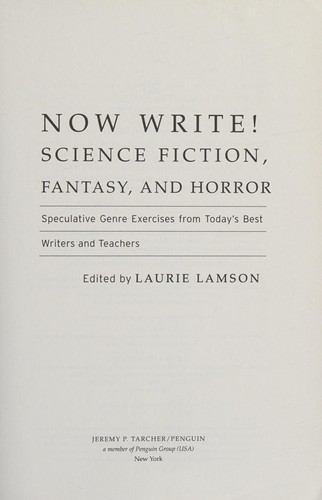 Now write! Science fiction, fantasy, and horror by Laurie Lamson