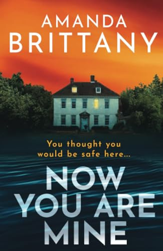 Now You Are Mine by Amanda Brittany