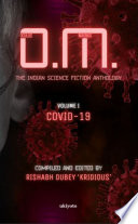 O.M.: The Indian Science Fiction Anthology by Archana Mirajkar, 