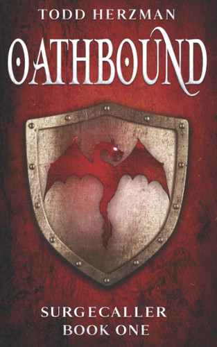 Oathbound: A Progression Fantasy (Surgecaller) by Herzman, Todd