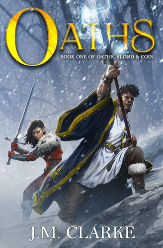Oaths: A Progression Fantasy Epic by Clarke, J.M.