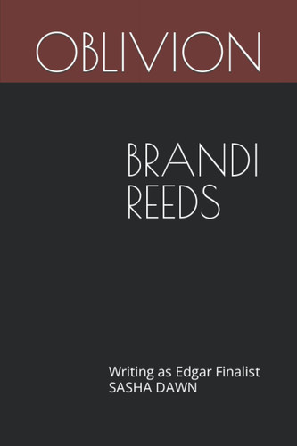 Oblivion by Reeds, Brandi