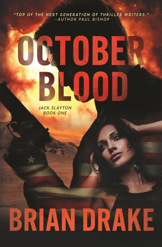 October Blood - An Action-Adventure Thriller by Brian Drake